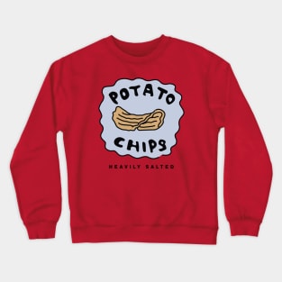 Heavily Salted Potato Chips Crewneck Sweatshirt